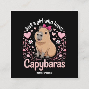 Carte De Visite Carré Juste une fille qui aime Capybaras drôle mignon ca