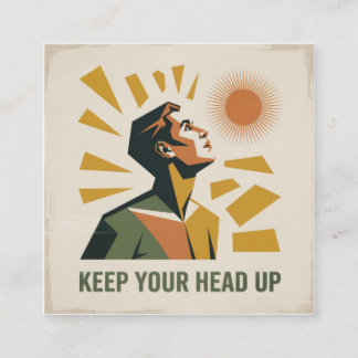 Carte De Visite Carré Keep Your Head Up