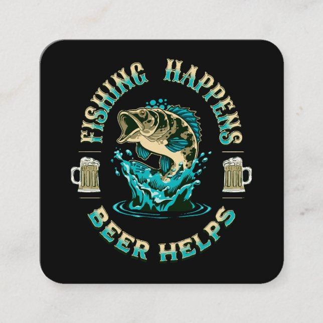 Carte De Visite Carré La Pêche Arrive. La bière aide ! (Devant)