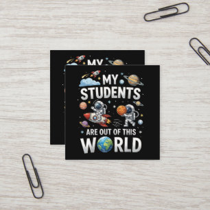 Carte De Visite Carré Mes étudiants sont dans ce monde spatial