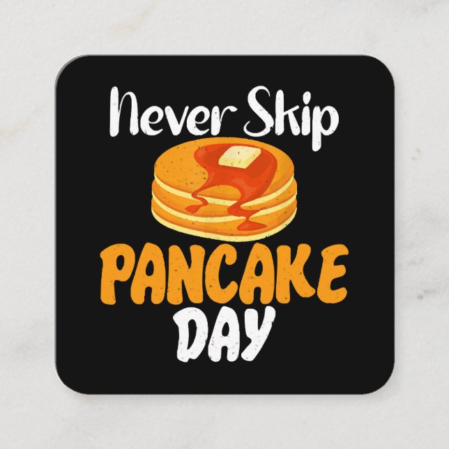 Carte De Visite Carré Ne jamais ignorer la journée du Pancake (Devant)