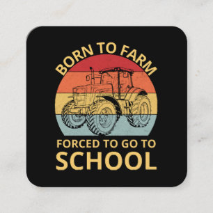 Carte De Visite Carré né pour cultiver forcé d'aller à l'école
