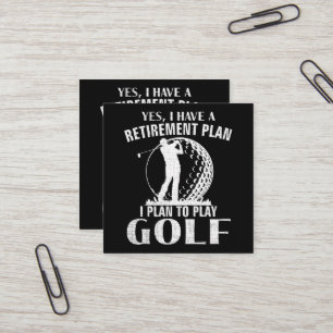 Carte De Visite Carré Oui j'ai un plan de retraite Golf drôle golfeur
