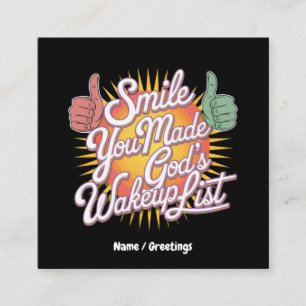 Carte De Visite Carré Souriez ! Vous avez fait la liste de réveil de Die