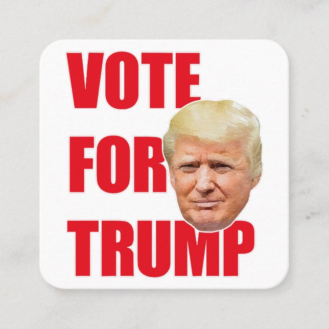 Carte De Visite Carré Voter pour Trump (Devant)