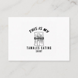 Carte De Visite C'est ma chemise à manger des tamales