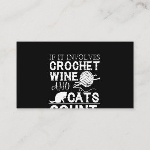 Carte De Visite Crochet Lover Crochet Wine & Cat Count