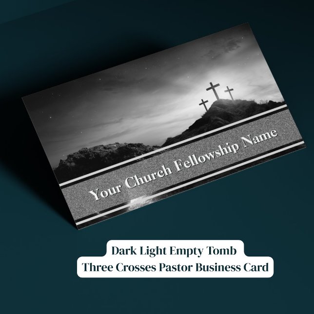 Carte De Visite Dark Light Empty Tomb Three Crosses Pastor (Dark Light Empty Tomb Three Crosses Pastor Business Card)
