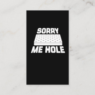 Carte De Visite Désolé Me Hole - Mème Internet Funny Mattress
