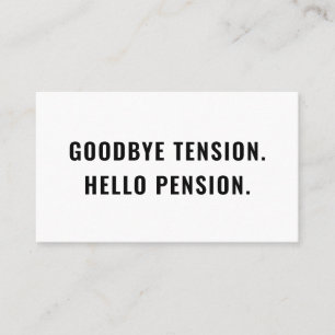 Carte De Visite Drôle Gag de retraite Goodbye Tension Hello Pensio