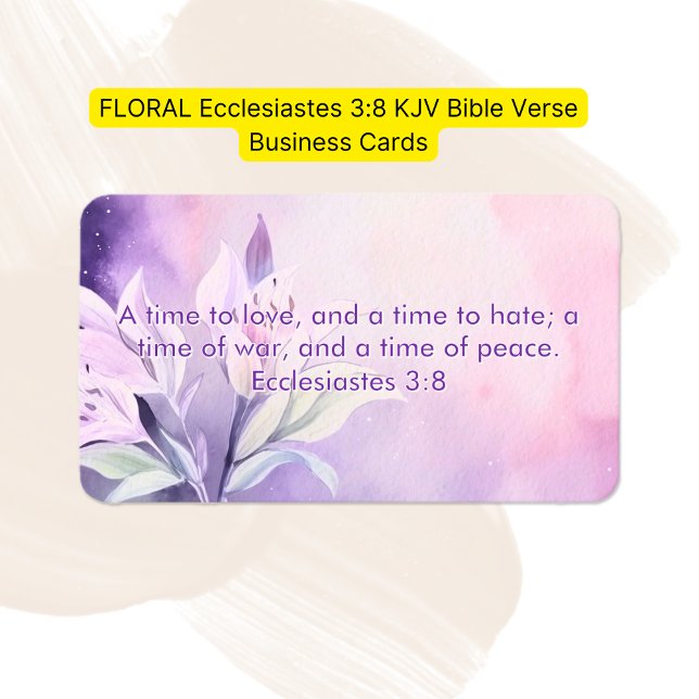 Carte De Visite Ecclésiaste FLORAL 3:8 KJV Bible Verse (Créateur téléchargé)