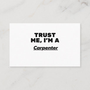 Carte De Visite Faites-moi confiance, je suis charpentier