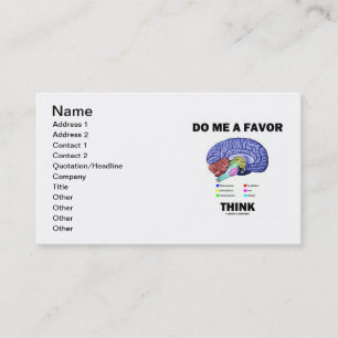 Carte De Visite Faites-moi qu'une faveur pensent (l'humour