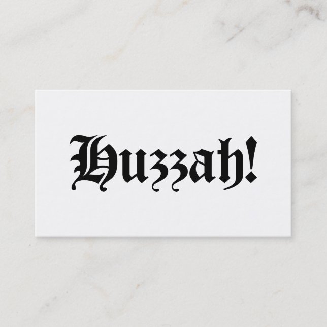 Carte De Visite Huzzah ! {Typographie médiévale} (Devant)