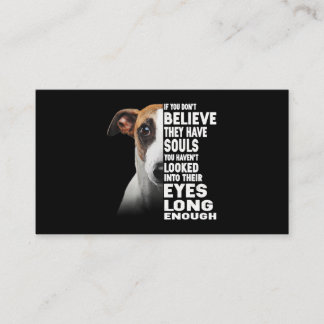Carte De Visite If You Dont Arbitraire U Have Souls Whippet Lover