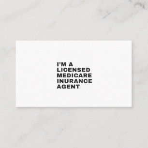 CARTE DE VISITE I'M LICENSED MEDICARE INSURANCE AGENT