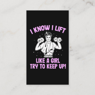 Carte De Visite Je sais que je lève comme une femme qui lève le 