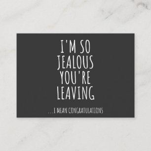 Carte De Visite Je suis si jalouse que tu pars