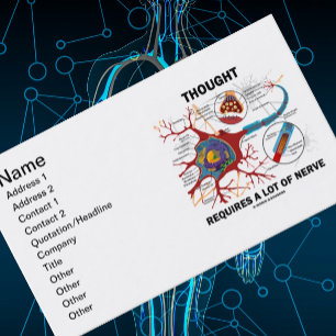 Carte De Visite La pensée exige beaucoup de nerf (neurone/synapse)