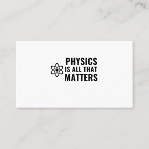 CARTE DE VISITE LA PHYSIQUE EST TOUT CE QUI COMPTE