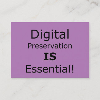 Carte De Visite La préservation numérique est essentielle !