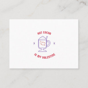 Carte De Visite Le cacao chaud est ma valentine