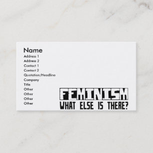 Carte De Visite Le féminisme quoi encore est là ?