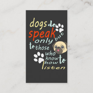 Carte De Visite Les chiens parlent, mais seulement à ceux qui save