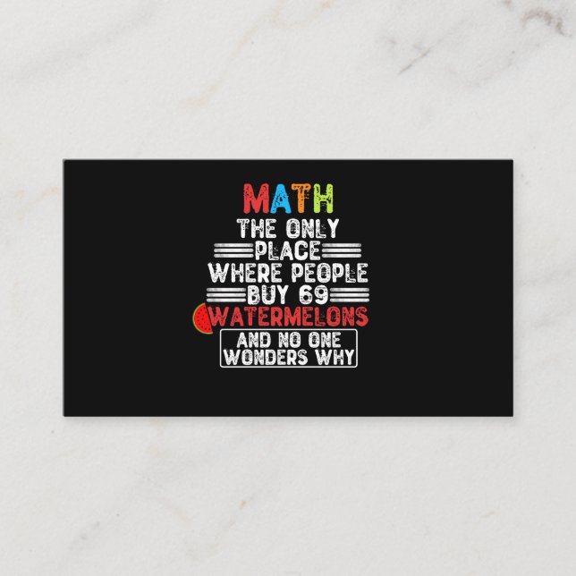Carte De Visite Math The Only Place Where People Buy 69 Watermelon (Devant)