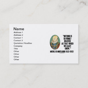 Carte De Visite Michel de Montaigne rien a tellement fermement cru