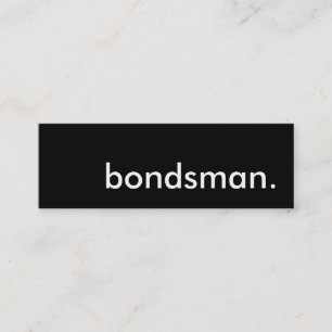 Carte De Visite Mini bondsman.