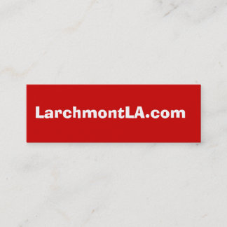 Carte De Visite Mini LarchmontLA.com
