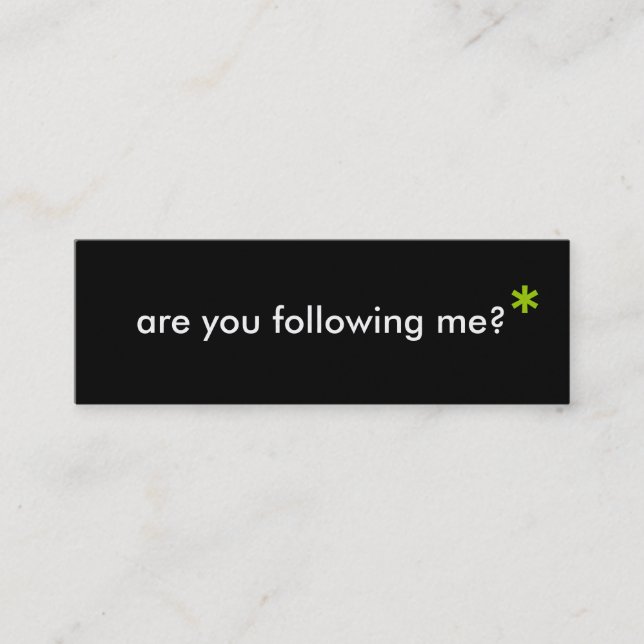 Carte De Visite Mini "Me suivez-vous ? " (Devant)