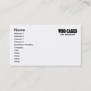Carte De Visite Qui s'inquiète - je suis retiré