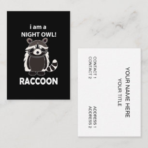 Carte De Visite Raccoon I am A Night Owl Funny Raccoon