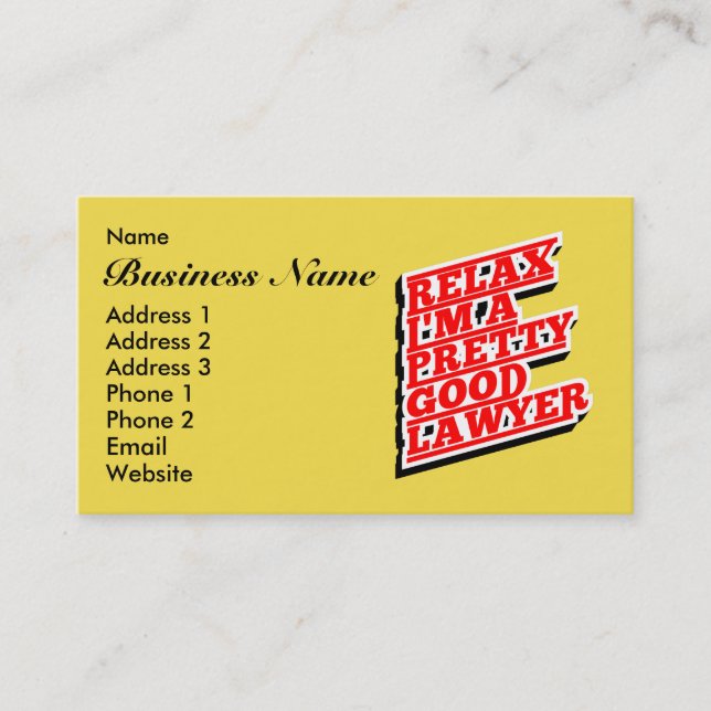 Carte De Visite Relax, je suis un assez bon avocat. (Devant)