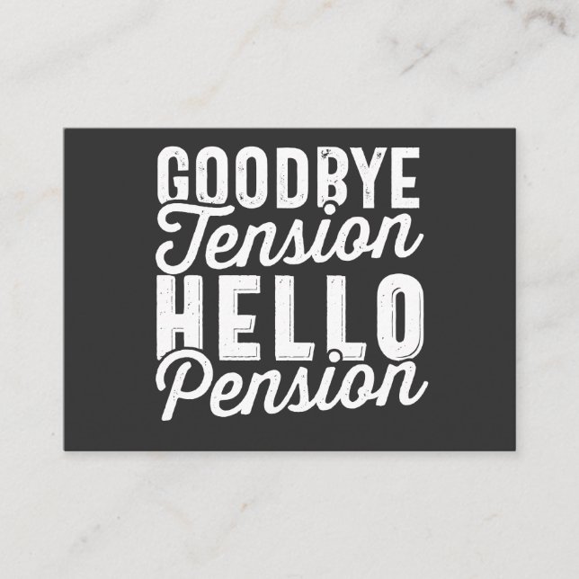 Carte De Visite Retirement Venin, Goodbye Tension Hello Pension (Devant)