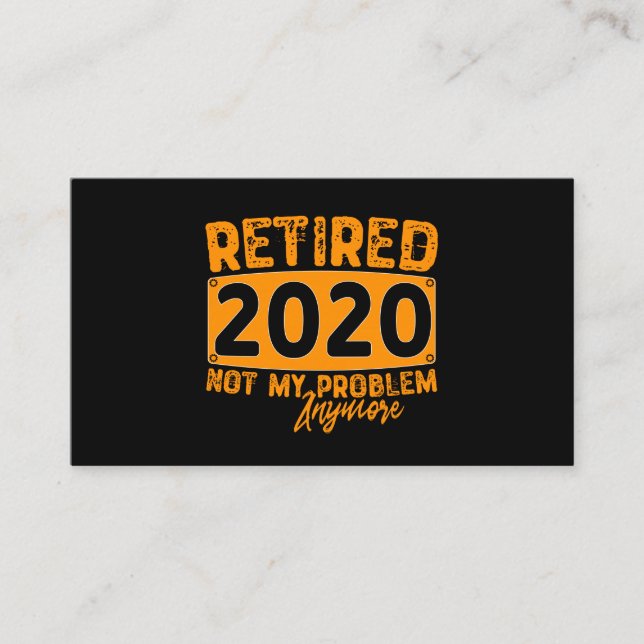 Carte De Visite Retraité 2020 Pas Mon Problème Plus-Drôle Retraite (Devant)