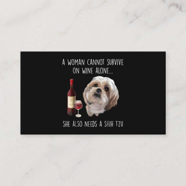 Carte De Visite Shih Tzu | A Woman Can't Survive On Wine Alone (Devant)