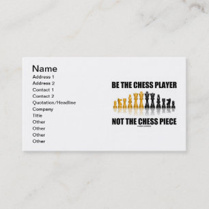 Carte De Visite Soyez le joueur d'échecs pas la pièce d'échecs
