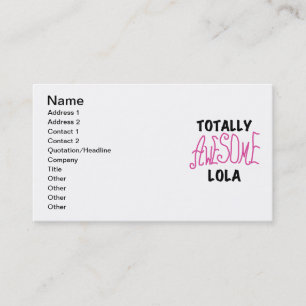 Carte De Visite T-shirts et cadeaux Lola rose totalement géniaux