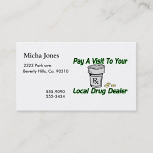 Carte De Visite Visite à votre trafiquant de drogue local