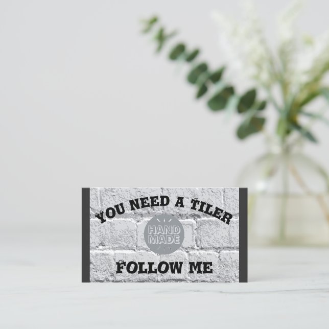 Carte De Visite Vous avez besoin d'un Tiler... Suivez-moi (Debout devant)