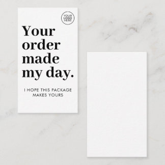 Carte De Visite Your Order Made My Day | Cute Business Thank You