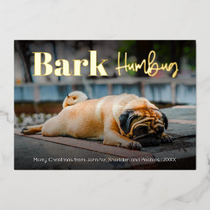 Carte De Vœux En Aluminium Funky Bark Humbug Chien Photo personnalisée