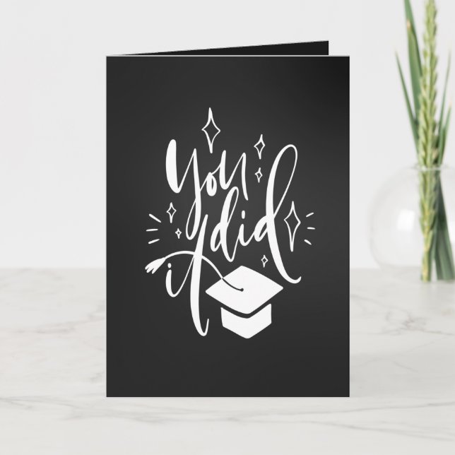 Carte de voeux pour les diplômés. Vous L'Avez Fait (Devant)