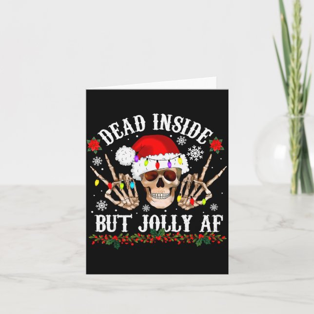 Carte Dead Inside But Jolly Af Funny Christmas Funny Sku (Devant)