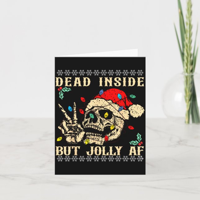 Carte Dead Inside But Jolly Af Funny Skeleton Santa Hat  (Devant)