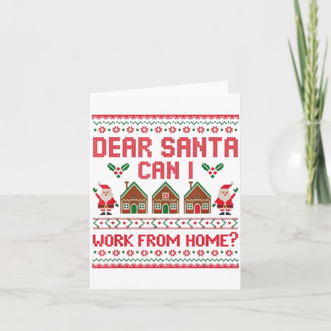 Carte Dear Santa Can I Work From Home Funny Ugly Christm (Devant)