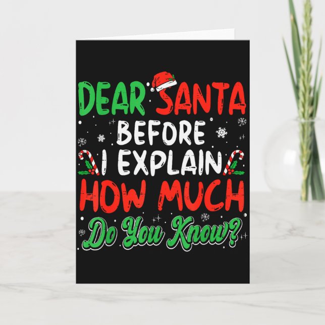Carte Dear Santa I Can Explain Funny Christmas Shirts Ki (Devant)
